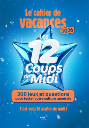 Cahier de vacances 12 coups de midi 2026