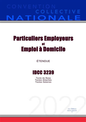 Convention Collective Nationale Particuliers Employeurs et Emploi à Domicile IDCC 3239