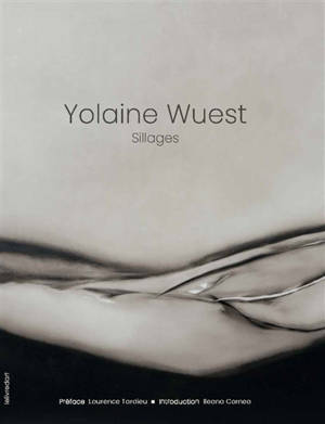 Yolaine Wuest : sillages