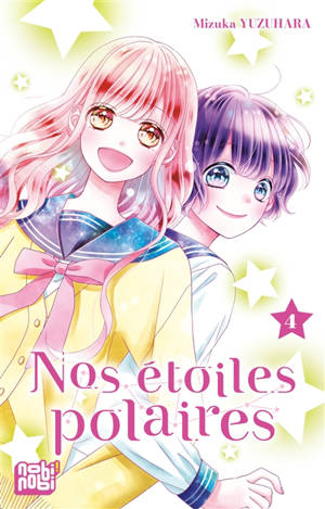 Nos étoiles polaires. Vol. 4