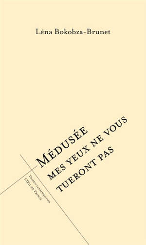 Médusée mes yeux ne vous tueront pas