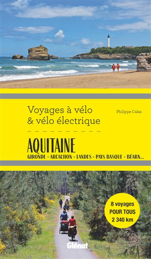 Nouvelle Aquitaine. Du Bordelais aux Pyrénées