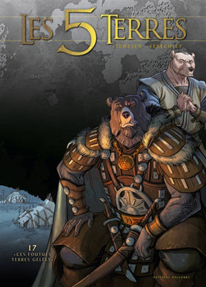 Les 5 terres. Vol. 17. Cycle 3, Arnor. Ces foutues terres gelées