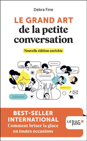 Le grand art de la petite conversation : comment briser la glace en toutes occasions