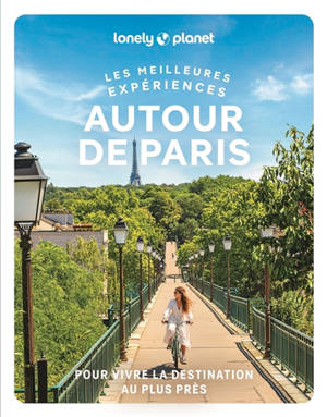 Les meilleures expériences autour de Paris