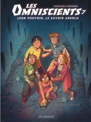 Les omniscients. Vol. 7. L'amour du savoir