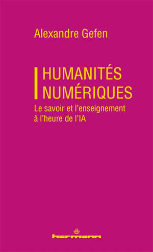 Humanités numériques : le savoir et l'enseignement à l'heure de l'IA