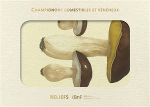 Champignons comestibles et vénéneux