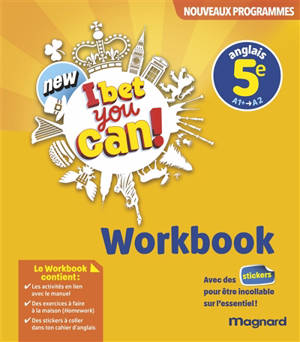 New I bet you can! anglais 5e, A1+-A2 : workbook : nouveaux programmes