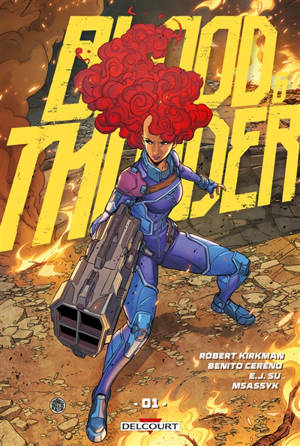 Blood & Thunder. Vol. 1. Le prisonnier du bloc X
