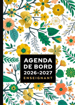 Agenda de bord 2026/2027 Enseignant : Carnet de bord A4 pour les professeurs