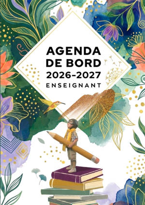Agenda de bord 2026/2027 Enseignant : Carnet de bord A4 pour les professeurs