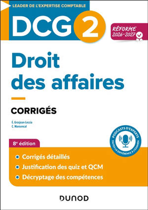 DCG 2, droit des affaires : corrigés : réforme 2026-2027