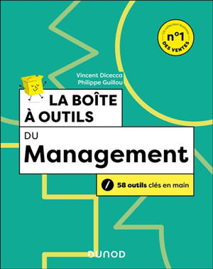 La boîte à outils du management : 58 outils clés en main