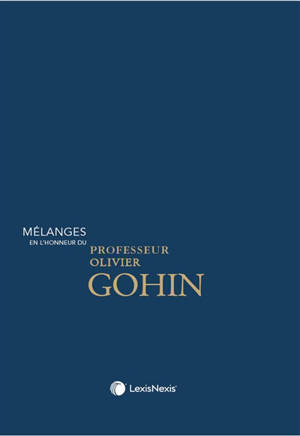 Mélanges en l'honneur du professeur Olivier Gohin