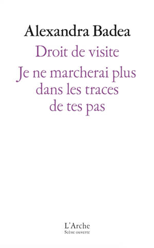 Droit de visite. Je ne marcherai plus dans les traces de tes pas