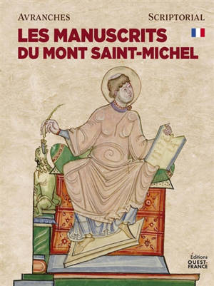 Les manuscrits du Mont-Saint-Michel