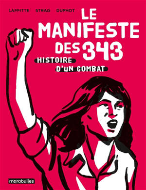 Le manifeste des 343 : l'histoire d'un combat