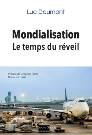 Mondialisation : le temps du réveil