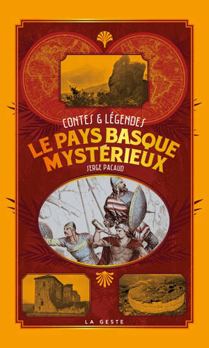 Le Pays basque mystérieux : contes & légendes