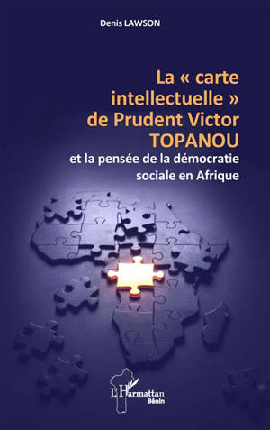 La "carte intellectuelle" de Prudent Victor Topanou et la pensée de la démocratie sociale en Afrique