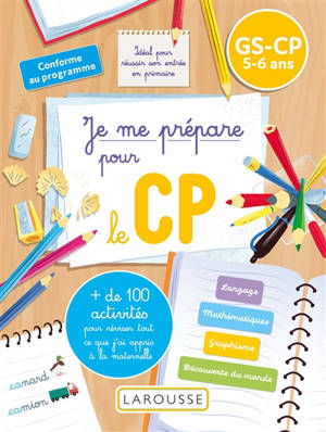 Je me prépare pour le CP : GS, CP, 5-6 ans