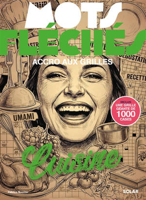 Mots fléchés Cuisine : Accro aux grilles