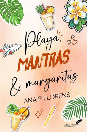 Playa, mantras & margaritas