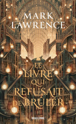 La trilogie de la bibliothèque. Vol. 1. Le livre qui refusait de brûler