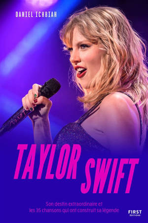 Taylor Swift : son destin extraordinaire et les 12 chansons qui ont construit sa carrière