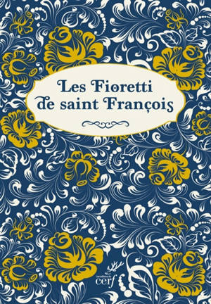 Les fioretti de saint François d'Assise