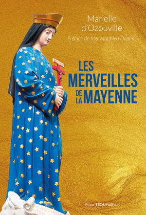 Les merveilles de la Mayenne