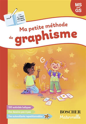 Ma petite méthode de graphisme, MS, GS : 100 activités ludiques, des dessins pas à pas, des autocollants repositionnables