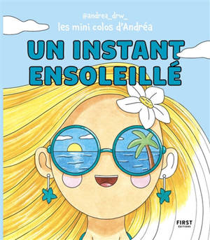 Un instant ensoleillé : les mini colos d'Andréa