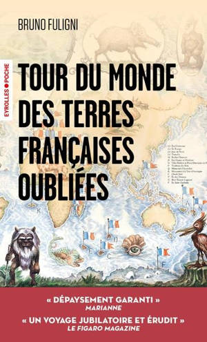 Tour du monde des terres françaises oubliées