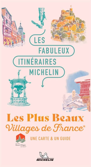 Les plus beaux villages de France : une carte & un guide