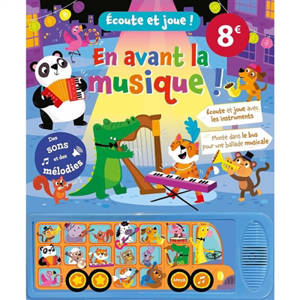 En avant la musique !