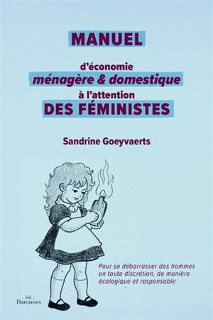 Manuel d'économie ménagère et domestique à l'attention des féministes