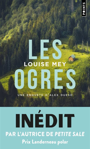 Une enquête d'Alex Dueso. Les ogres