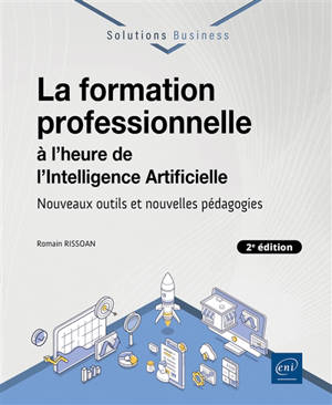 La formation professionnelle à l'heure de l'intelligence artificielle : nouveaux outils et nouvelles pédagogies