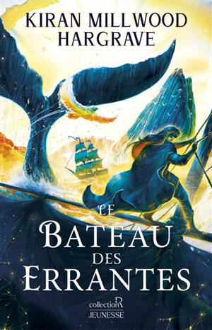 Le Géomancien. Vol. 3. Le bateau des errantes
