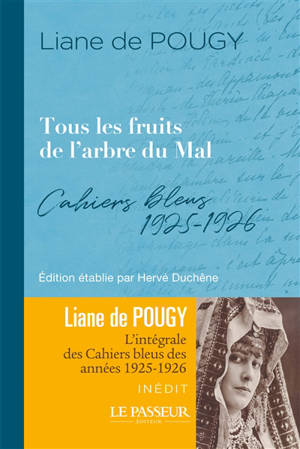 Tous les fruits de l'arbre du mal : cahiers bleus 1925-1926