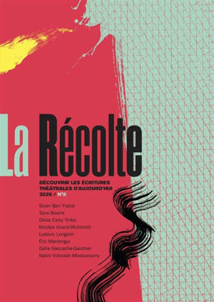 La récolte : découvrir les écritures théâtrales d'aujourd'hui, n° 8