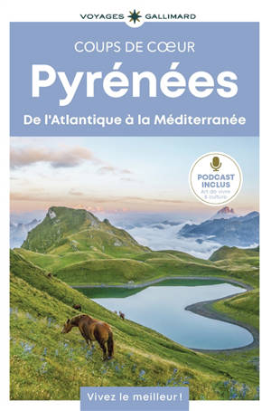 Pyrénées : de l'Atlantique à la Méditerranée