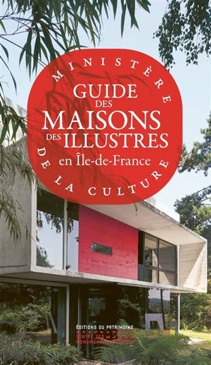 Guide des Maisons des Illustres en Ile-de-France