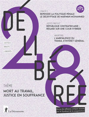 Délibérée, n° 28. Mort au travail, justice en souffrance
