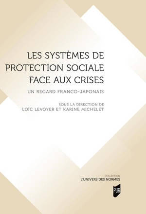 Les systèmes de protection sociale face aux crises : un regard franco-japonais