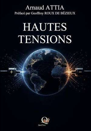 Hautes tensions : comprendre un monde en mutation