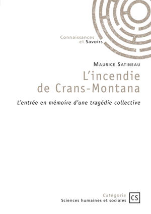 L'incendie de Crans-Montana : L'entrée en mémoire d'une tragédie collective