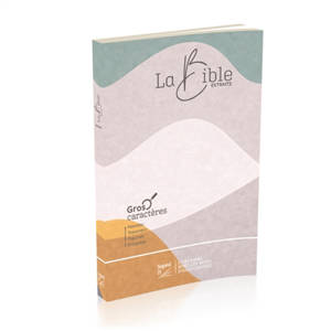 La Bible : Segond 21 : gros caractères, extraits